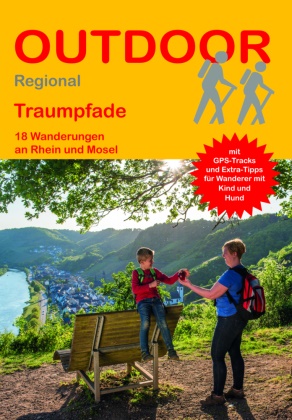 Jarle Sänger - Traumpfade - 18 Wanderungen an Rhein und Mosel