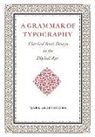 Mark Argetsinger, Mark Artgetsinger - A Grammar of Typography