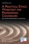 Charles Jacob, Charles J. Jacob, Jacob/ Thomas/ Wildermuth, Ariane Thomas, Ariane M. Thomas, Ariane M. PsyD JD Thomas... - Practical Case Studies Worktext for Counselors