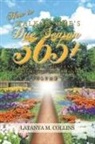 Latanya M Collins, Latanya M. Collins - How to Walk in One's Due Season 365+ Days of the Year