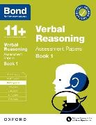 Bond 11, Bond 11+, Editor - Bond 11+: Bond 11+ Verbal Reasoning Assessment Papers 9 10 Years
