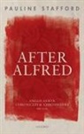 Pauline Stafford, Pauline (Professor Emerita Stafford, Stafford Pauline - After Alfred