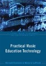 Richard Dammers, Richard (Professor of Music Education and Dammers, Marjorie LoPresti - Practical Music Education Technology