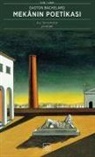 Gaston Bachelard - Mekanin Poetikasi