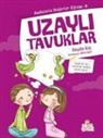 Seyda Koc Asyali - Uzayli Tavuklar