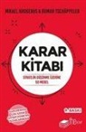 Mikael Krogerus, Roman Tschappeler - Karar Kitabi