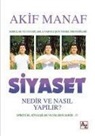 Akif Manaf - Siyaset Nedir ve Nasil Yapilir