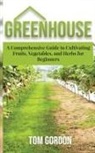 Tom Gordon - Greenhouse