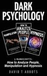 David T Abbots - Dark Psychology