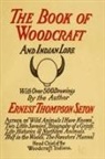 Ernest Thompson Seton - Woodcraft and Indian Lore