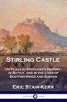 Eric Stair-Kerr - Stirling Castle