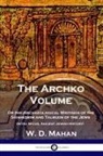 W. D. Mahan - The Archko Volume