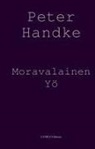 Peter Handke - Moravalainen Yö