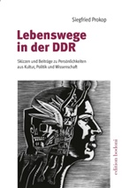 Siegfried Prokop - Lebenswege in der DDR