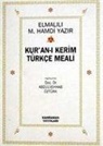 Elmalili Muhammed Hamdi Yazir - Kuran-i Kerim Türkce Meali