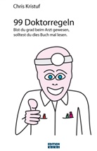 Chris Kristuf, Niccel Steinberger - 99 Doktorregeln
