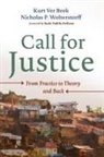 Kurt Ver Beek, Nicholas P. Wolterstorff - Call for Justice
