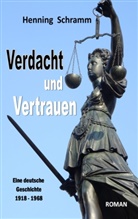 Henning Schramm - Verdacht und Vertrauen