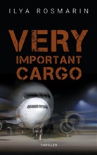 Ilya Rosmarin - Very Important Cargo