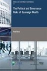 Paul Rose - The Political and Governance Risks of Sovereign Wealth