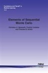 Fredrik Lindsten, Christian A. Naesseth, Thomas B. Schön - Elements of Sequential Monte Carlo