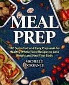 Michelle Dorrance, Gina Drummond - Meal Prep