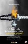 Christopher E. Wissar Acosta - El desarrollo de una mente crítica inicia con un ¿por qué?