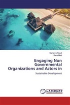 Sana Moid, Mariann Roedl, Marianne Roedl - Engaging Non Governmental Organizations and Actors in