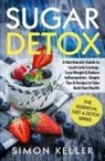 Simon Keller - Sugar Detox