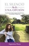 Argentina Parra - El Silencio No Es Una Opción