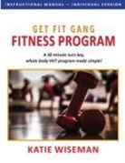 Katie Wiseman - Get Fit Gang Fitness Program