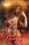 Wendy Havlir Cherry - The Mistress of Longing