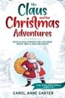 Anne Carol Carter - Mrs Claus and her Christmas Adventures