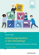 Herbert Müller - Arbeitsorganisation in der Altenpflege