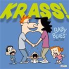 Jerry Scott, Rick Kirkman - Baby Blues: KRASS!