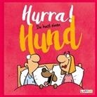 Michael Kernbach, Miguel Fernandez - Hurra!  Du hast einen Hund: Cartoons und lustige Texte für Hundefreunde