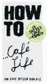 Julius Vapiano - HOW TO...Café Life