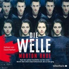 Morton Rhue, David Nathan - Die Welle, 1 Audio-CD, 1 MP3 (Audiolibro)