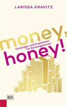 Lariss Kravitz, Larissa Kravitz, Larissa Lielacher - Money, honey!