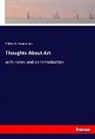 Philip G Hamerton, Philip G. Hamerton - Thoughts About Art
