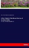 William Evarts, William M. Evarts, Louis Napoleon, John Whittier, John G. Whittier - A Short Sketch of the Life and Services of Jonathan Walker