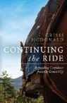 Crissi McDonald, Jane Dixon-Smith, Susan Tasaki - Continuing The Ride
