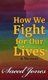 Saaed Jones, Saeed Jones - How We Fight for Our Lives
