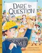 Jasmine Stirling, Jasmine A. Stirling, Udayana Lugo, Kelly Malka - Dare to Question