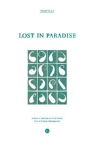 D-ARCH Institute of Landscape and Urban Studies LUS - Lost in Paradise