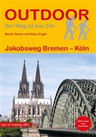Klau Engel, Klaus Engel, Martin Simon - Jakobsweg Bremen - Köln