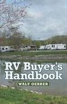 Walt Gerber - Rv Buyer's Handbook