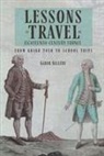 Gabor Gelleri, Gabor (Author) Gelleri, Gábor Gelléri - Lessons of Travel in Eighteenth-Century France