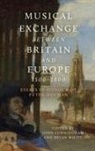 John Cunningham, Bryan White, Dr John Cunningham, John Cunningham, Bryan White, Bryan (Royalty Account) White - Musical Exchange Between Britain and Europe, 1500-1800