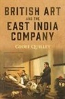 Geoff Quilley - British Art and the East India Company
